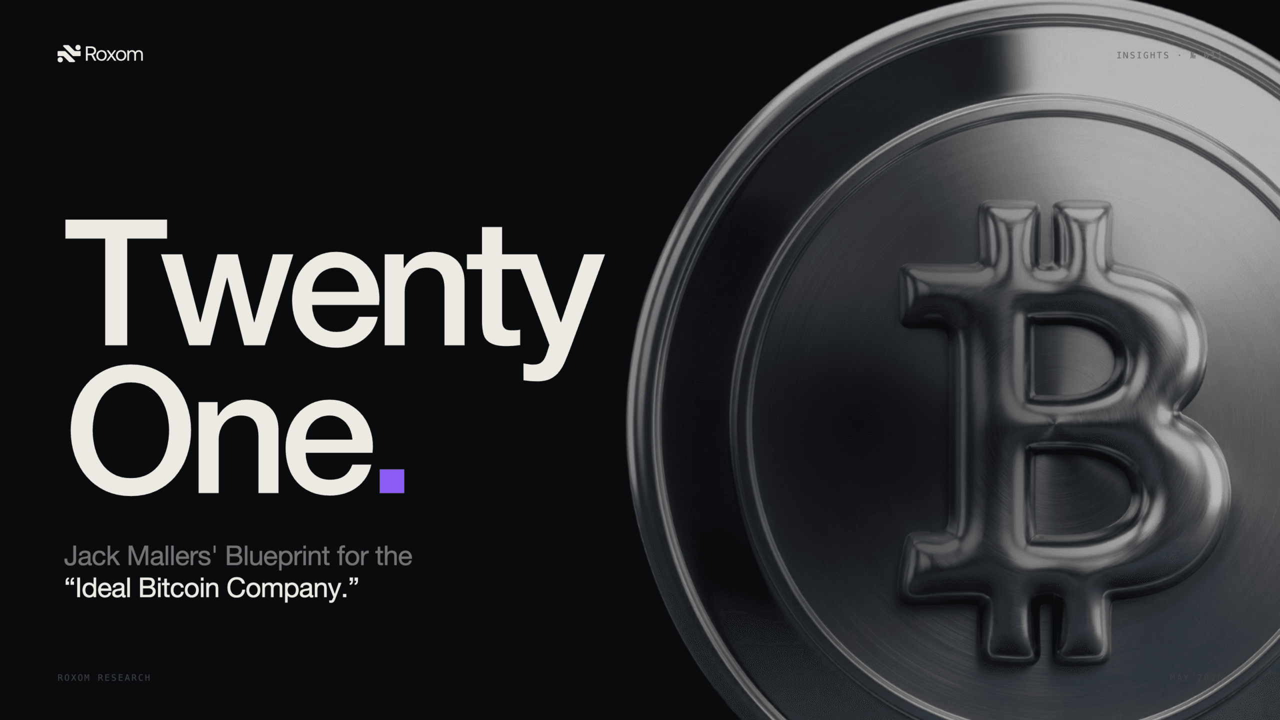 Twenty One: Jack Mallers’ Blueprint for the “Ideal Bitcoin Company”